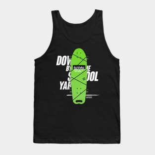 DOWN BY THE SCHOOLYARD Tank Top